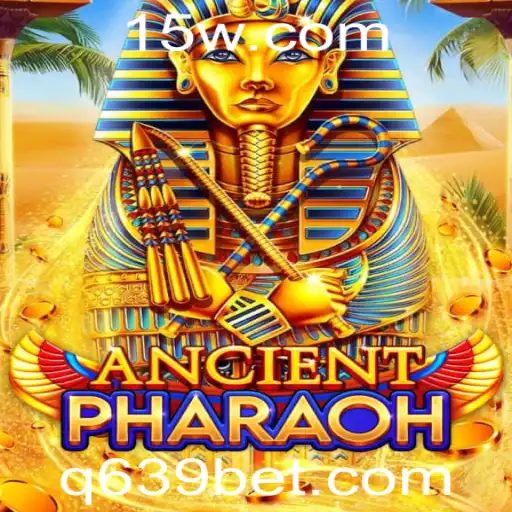 Descubra o Fascinante Mundo de AncientPharaoh e o Intrigante 639bet